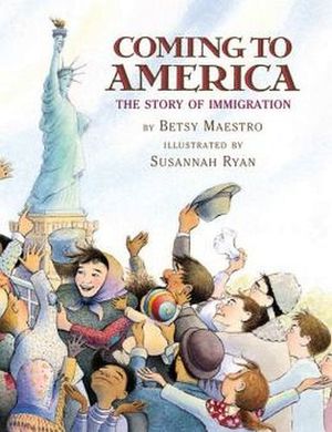 COMING TO AMERICA: THE STORY OF IMMIGRATION