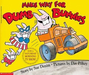 MAKE WAY FOR DUMB BUNNIES -HARDCOVER-