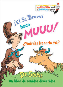 �EL SR.BROWN HACE MUUU! �PODR�AS HACERLO T�? (CARTONE)