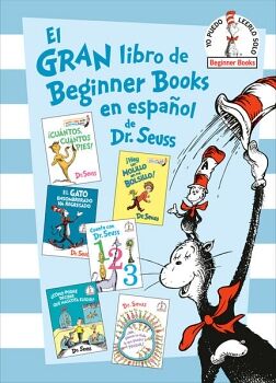EL GRAN LIBRO DE BEGINNER BOOKS EN ESPA�OL DE DR. SEUSS