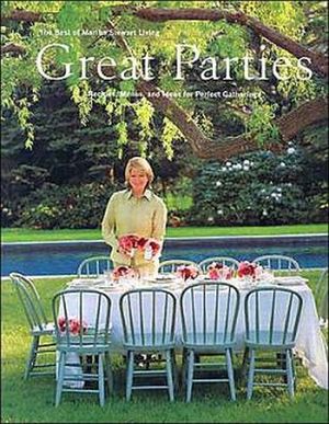 GREAT PARTIES: THE BEST OF MARTHA STEWART LIVING