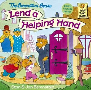 THE BERENSTAIN BEARS LEND A HELPING HAND
