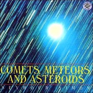 COMETS, METEORS AND ASTEROIDS