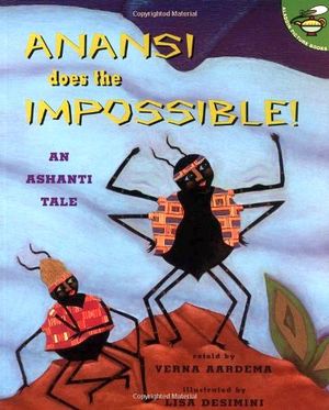 ANANSI DOES THE IMPOSSIBLE