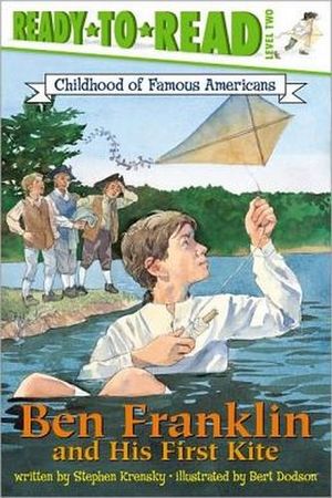BEN FRANKLIN AND HIS FIRST KITE