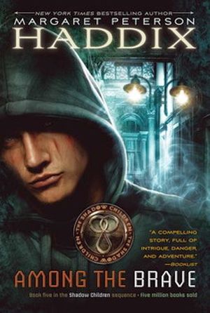 AMONG THE BRAVE (SHADOW #5)