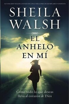 EL ANHELO EN M�