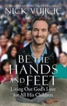 BE THE HANDS AND FEET