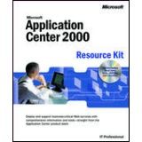 MICROSOFT APPLICATION CENTER 2000 RESOURCE KIT