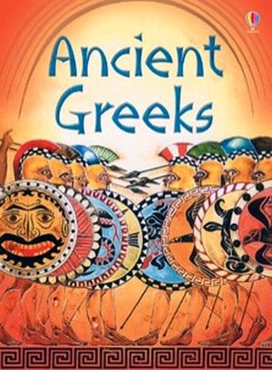 ANCIENT GREEKS( USBORNE BEGINNERS )