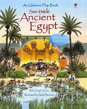 SEE INSIDE ANCIENT EGYPT ( USBORNE FLAP BOOK )
