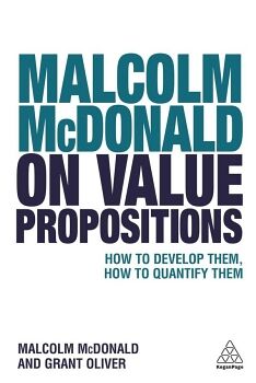 MALCOLM MCDONALD ON VALUE PROPOSITIONS