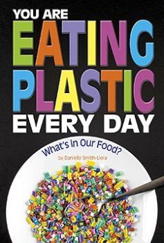 YOU ARE EATING PLASTIC EVERY DAY