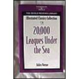 20,000 LEAGUES UNDER THE SEA (ILLUSTRATED CLASSICS COLLECTION)