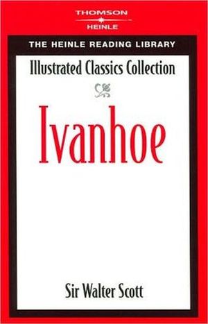 IVANHOE (ILLUSTRATED CLASSICS COLLECTION)