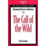 THE CALL OF THE WILD (ILLUSTRATED CLASSICS COLLECTION)