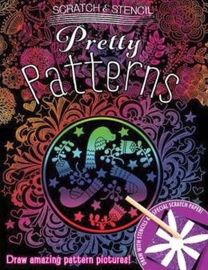SCRATCH & STENCIL: PRETTY PATTERNS