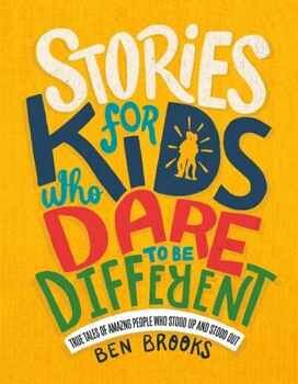 STORIES FOR KIDS WHO DARE TO BE DIFFERENT