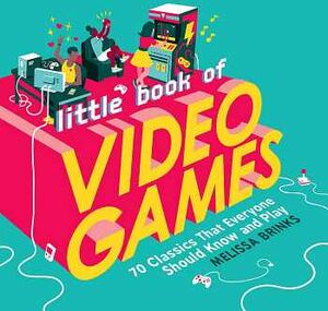 LITTLE BOOK OF VIDEO GAMES