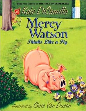 MERCY WATSON THINKS LIKE A PIG