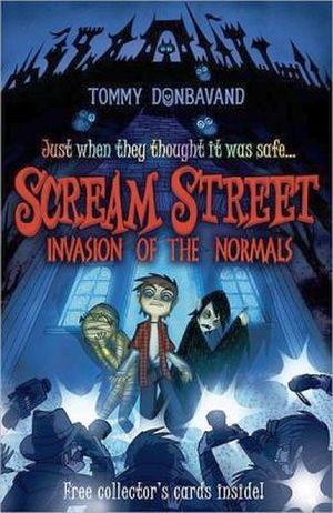 SCREAM STREET INVASION:OF THE NORMALS