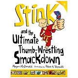 STINK AND THE ULTIMATE THUMB-WRESTLING SMACKDOWN