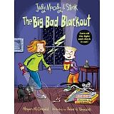 JUDY MOODY AND STINK: THE BIG BAD BLACKOUT