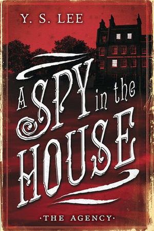 A SPY IN THE HOUSE