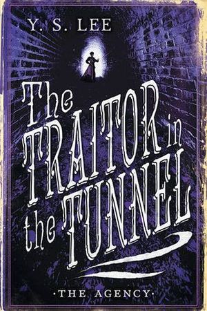 THE TRAITOR IN THE TUNNEL