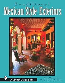 TRADITIONAL MEXICAN STYLE EXTERIORS