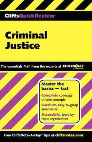 CLIFFS QUICK REVIEW CRIMINAL JUSTICE
