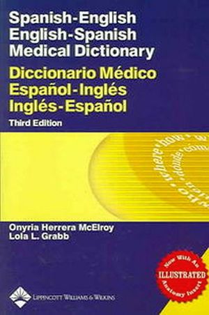 SPANISH-ENGLISH ENGLISH-SPANISH MEDICAL DICTIONARY 3ED.