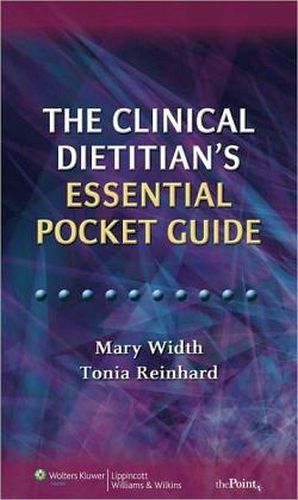 CLINICAL DIETITIAN'S ESSENTIAL POCKET GUIDE
