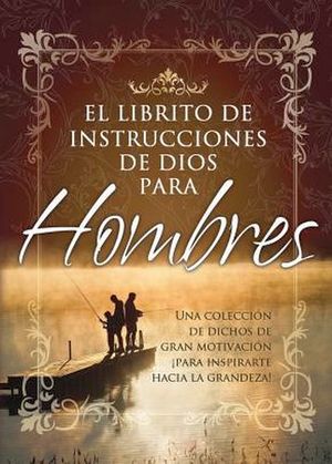 LIBRITO DE INSTRUCCIONES DE DIOS PARA HOMBRES, EL