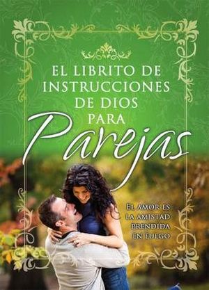 LIBRITO DE INSTRUCCIONES DE DIOS PARA PAREJAS, EL