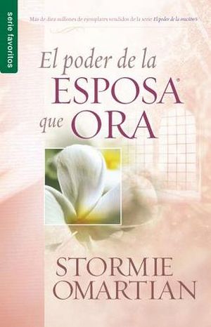 PODER DE LA ESPOSA QUE ORA, EL (SERIE FAVORITOS)