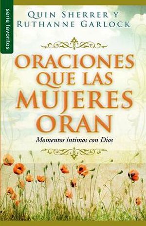 ORACIONES QUE LAS MUJERES ORAN (SERIE FAVORITOS)