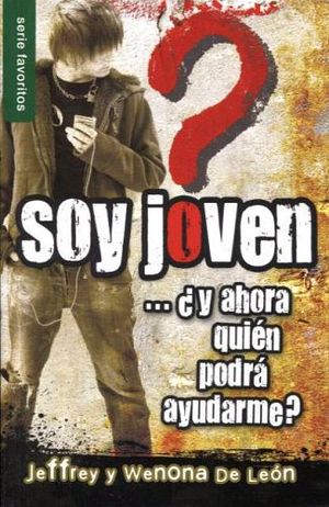 SOY JOVEN -Y AHORA QUIEN PODRA AYUDARME?- (SERIE FAVORITOS)