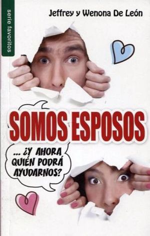 SOMOS ESPOSOS -Y AHORA QUIN PODRA AYUDARNOS?- (SERIE FAVORITOS)