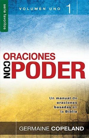 ORACIONES CON PODER (VOL.1) -UN MANUAL-   (SERIE FAVORITOS)