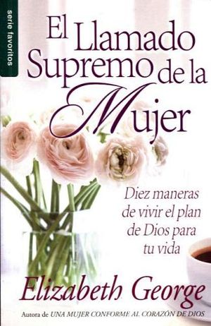 LLAMADO SUPREMO DE LA MUJER, EL (SERIE FAVORITOS)