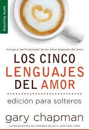 CINCO LENGUAJES DEL AMOR, LOS -ED.P/SOLTEROS- (SERIE FAVORITOS)