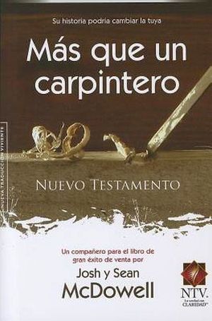 MAS QUE UN CARPINTERO -NUEVO TESTAMENTO-