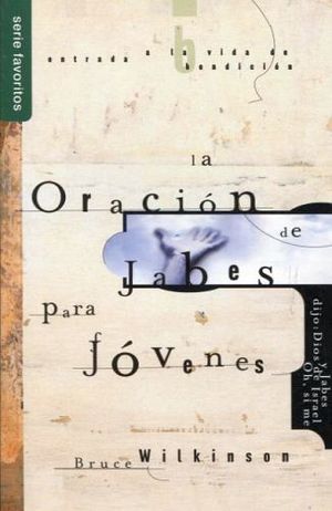 ORACION DE JABES PARA JOVENES, LA (SERIE FAVORITOS)