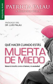 QUE HACER CUANDO ESTAS MUERTA DE MIEDO (SERIE FAVORITOS)