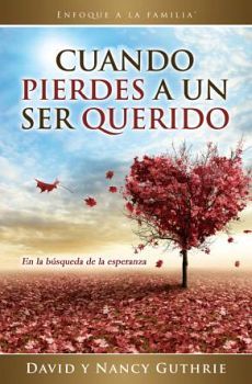 CUANDO PIERDES A UN SER QUERIDO (SERIE FAVORITOS)