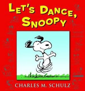 LET'S DANCE, SNOOPY