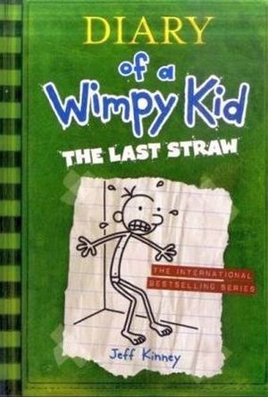 DIARY OF A WIMPY KID #03 THE LAST STRAW IE