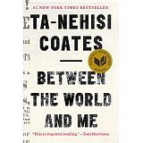 BETWEEN THE WORLD AND ME
