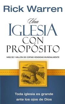 UNA IGLESIA CON PROP�SITO